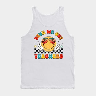 Groovy Retro Smile Face Summer Bruh We Out Teachers Tank Top